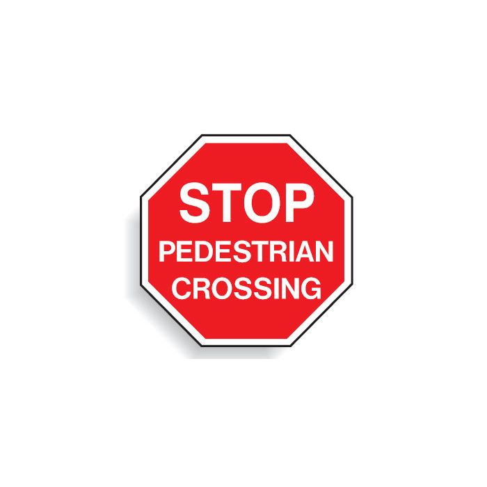 Multi Worded Stop Signs - Stop Pedestrians Crossing