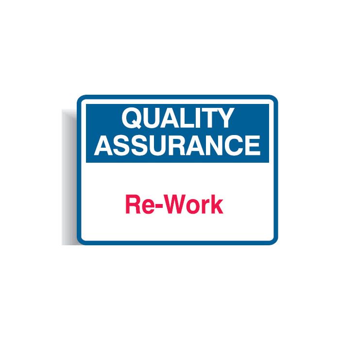 Quality Assurance Signs - Re-Work