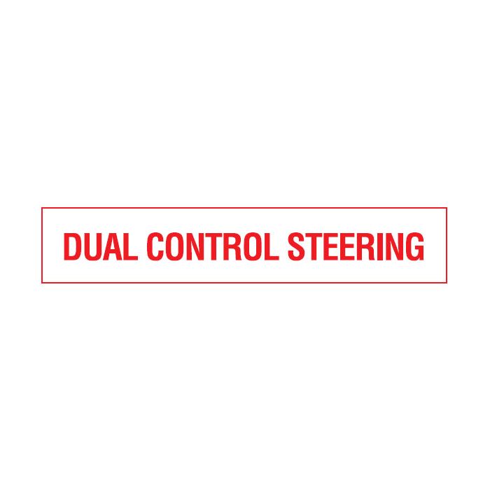 Vehicle Safety Reminder Labels - Dual Control Steering