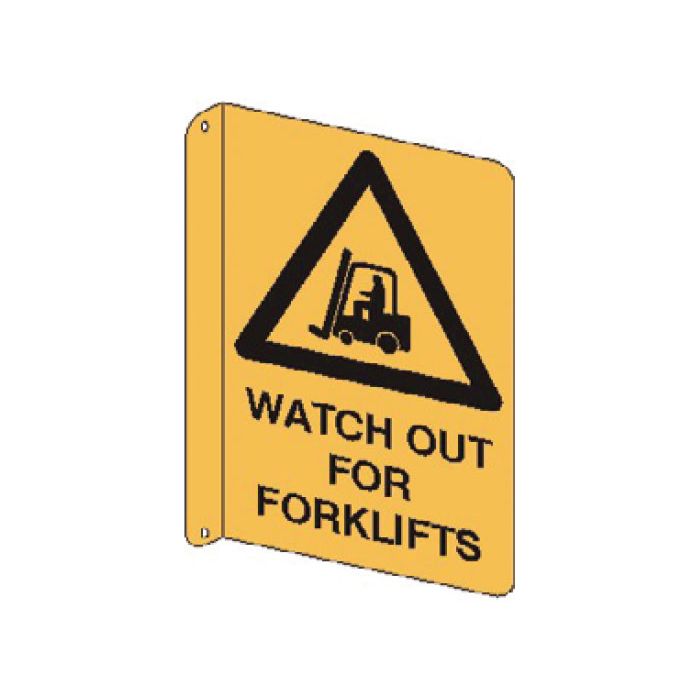 Flanged Wall Signs - Watch Out For Forklifts
