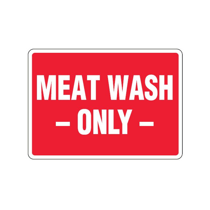 Hygiene And Food Safety Signs - Meat Wash Only