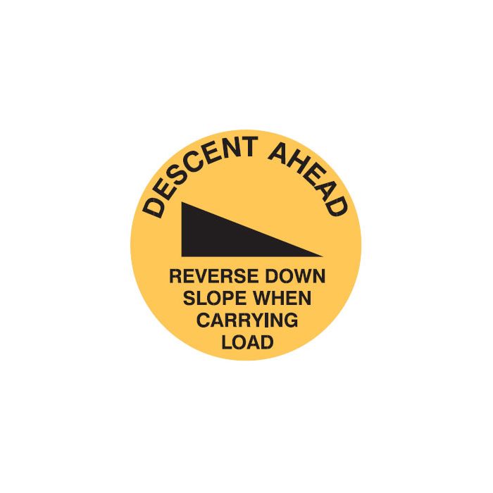 Safety Forklift Floor Marker - Descent Ahead Reverse Down Slope When Carrying Load