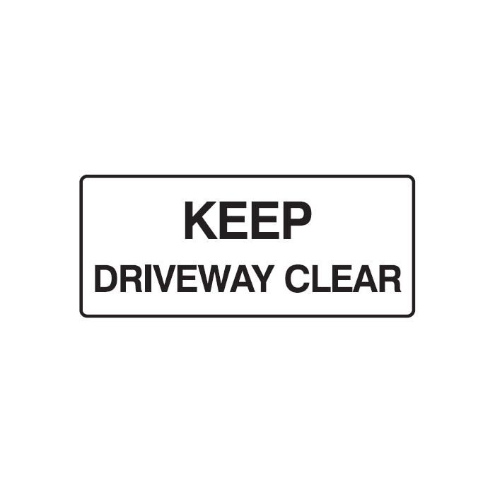 Receiving Despatch Signs - Keep Driveway Clear