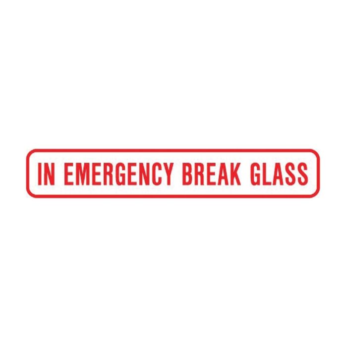 Emergency Labels - In Emergency Break Glass