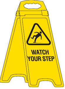 Deluxe Floor Stand/Sign - Watch Your Step