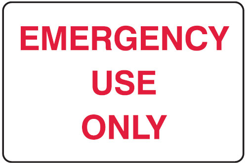 First Aid Signs - Emergency Use Only