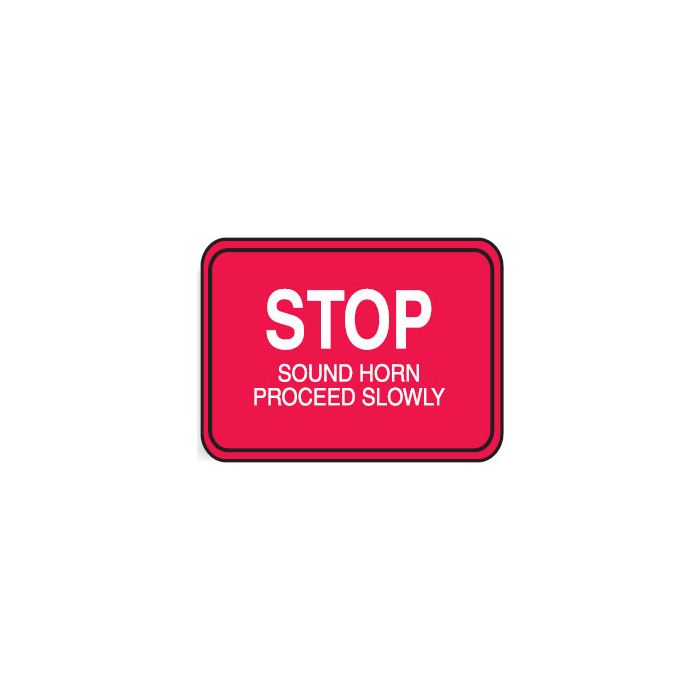 Traffic Control Signs - Stop Sound Horn Proceed Slowly