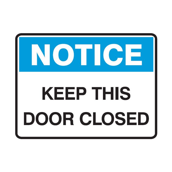 Notice Signs - Keep This Door Closed