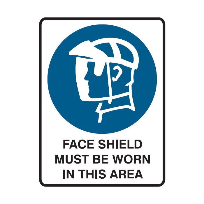 Mandatory Signs - Face Shield Must Be Worn In This Area