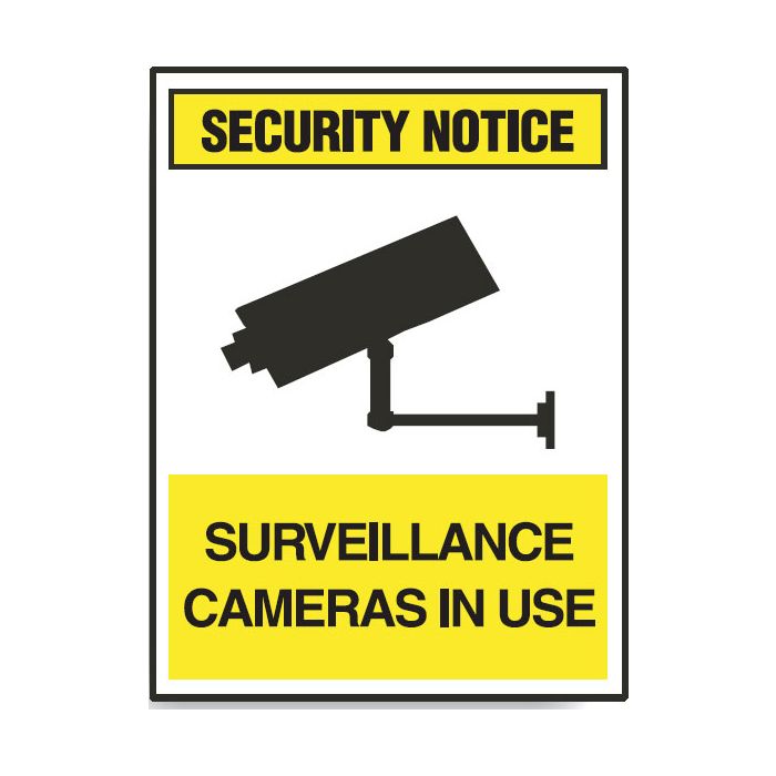 Surveillance Signs - Surveillance cameras in use.