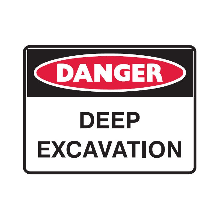 Building Construction Signs - Deep Excavation