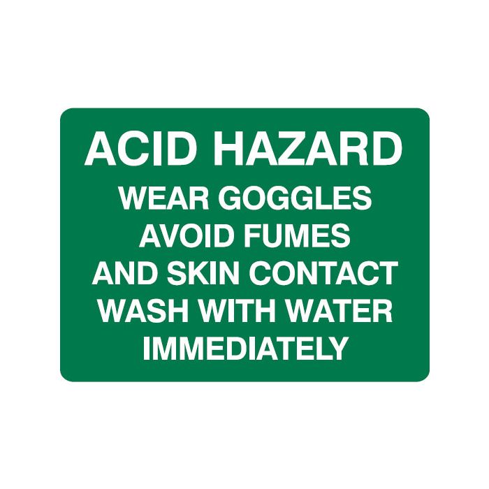 Hazardous Substance Signs - Acid Hazard Wear Goggles Avoid Fumes And Skin Contact Wash With Water Immediately