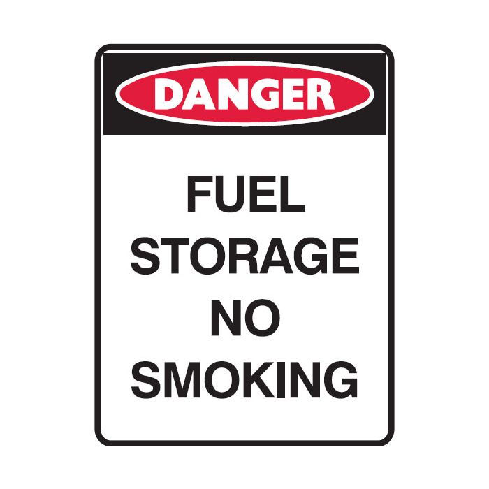 Danger Signs - Fuel Storage No Smoking