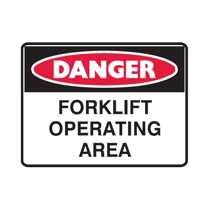 Danger Signs - Forklift Operating Area