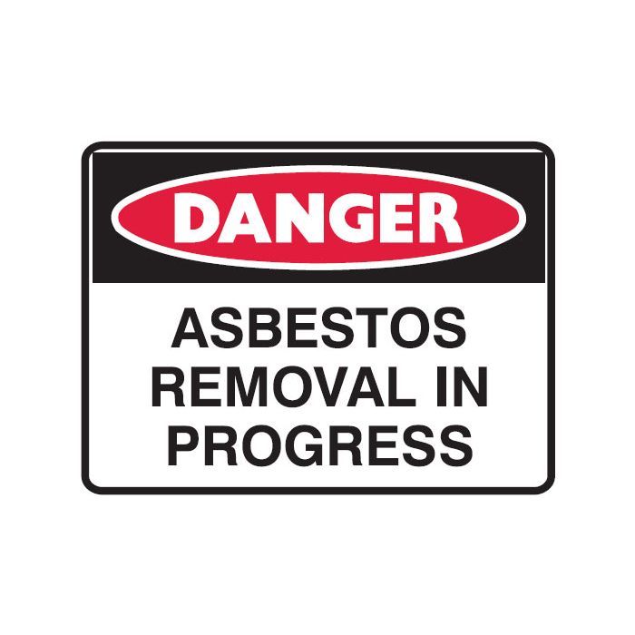 Building Construction Signs - Asbestos Removal In Progress