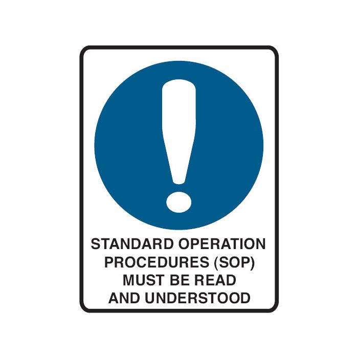 Mining Signs - Standard Operation Procedures Must Be Read And Understood