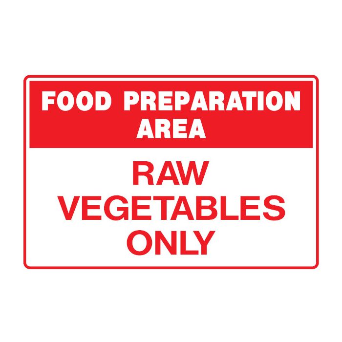 Kitchen & Food Safety Signs - Raw Vegetables Only