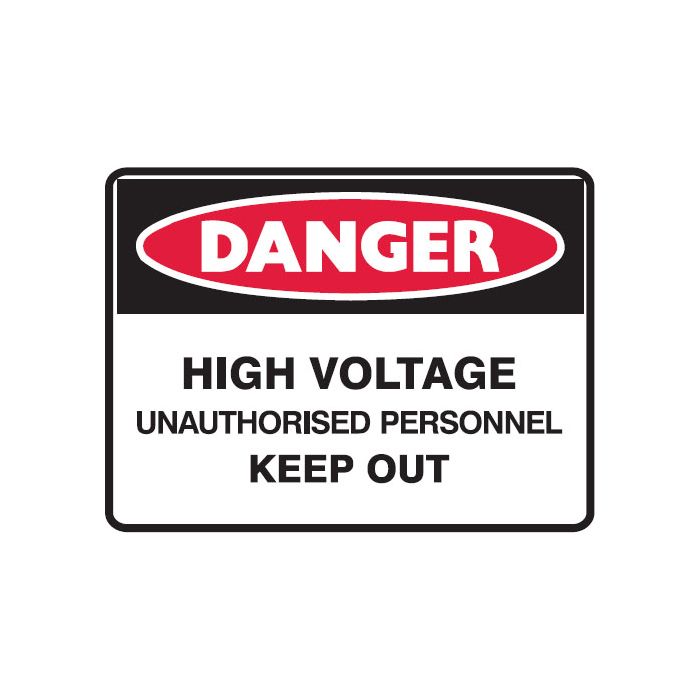 Electrical Hazard Signs - High Voltage Unauthorised Personnel Keep Out