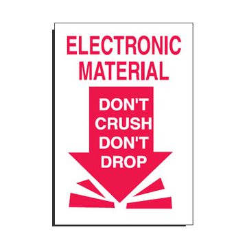 Shipping Labels - Electronic Material DonÂ’T Crush DonÂ’T Drop