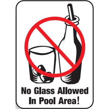 Water Safety Signs - No Glass Allowed In Pool Area! W/Picto