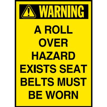 Vehicle Safety Reminder Labels - A Roll Over Hazard Exists Seat Belts Must Be Worn