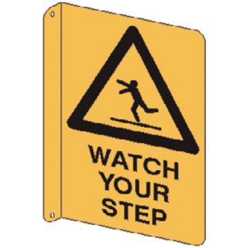Flanged Wall Signs - Watch Your Step