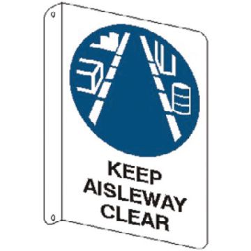 Flanged Wall Signs - Keep Aisleway Clear