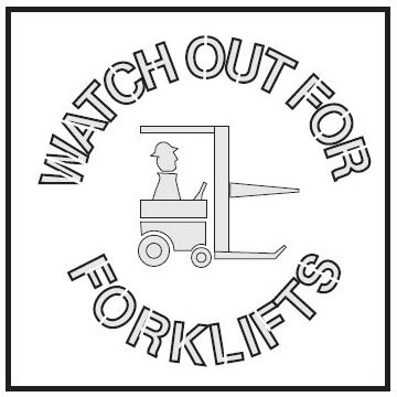 Safety Stencils - Watch Out For Forklifts