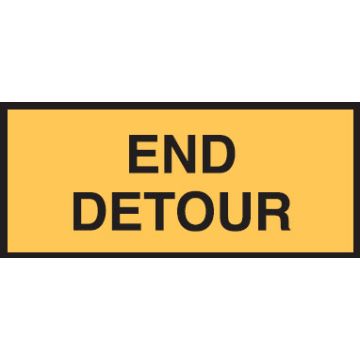Temporary Traffic Control Signs - End Detour