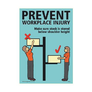Manual Handling Posters - Make Sure Stock Is Stored..