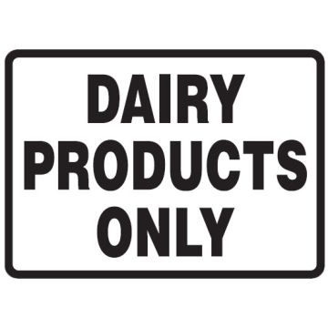 Hygiene And Food Safety Signs - Dairy Products Only