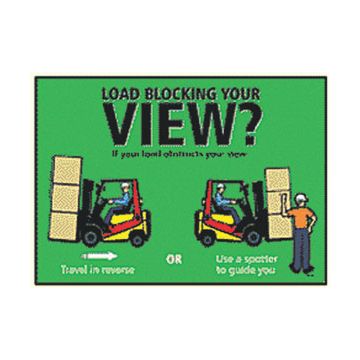 Forklift Safety Training Poster - Load Blocking Your View Poster