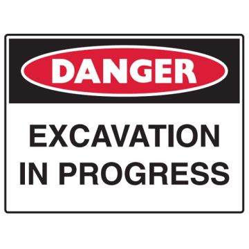 Danger Sign Polypropylene - Excavation In Progress