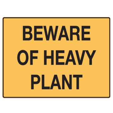Building Site Sign Polypropylene - Beware Of Heavy Plant