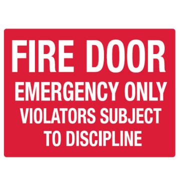 Building Site Sign Polypropylene - Fire Door Emergency Only Violators Subject To Discipline