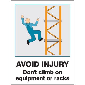 Injury Avoidance Signs - DonÂ’T Climb On Equipment Or Racks