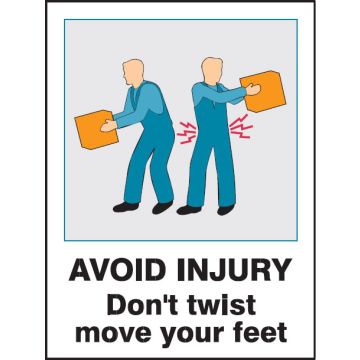 Injury Avoidance Signs - DonÂ’T Twist Move Your Feet
