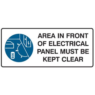 Mandatory Signs - Area In Front Of Electrical Panel Must Be Kept Clear