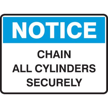 Notice Signs - Chain All Cylinders Securely