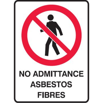 Prohibition Signs - No Admittance Asbestos Fibres