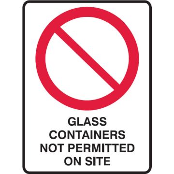 Building Construction Signs - Glass Containers Not Permitted On Site