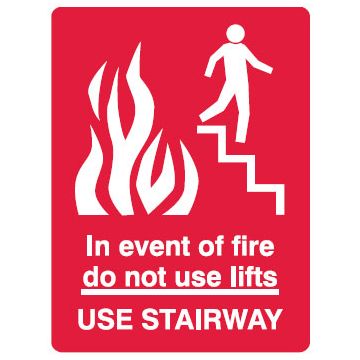 Fire Signs - In Event Of Fire Do Not Use Lifts Use Stairway