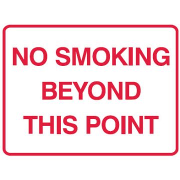 No Smoking Signs - No Smoking Beyond This Point