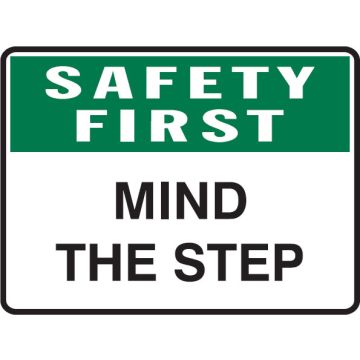 Safety First Signs - Mind The Step
