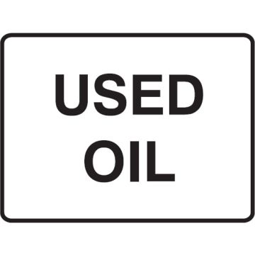 Hazardous Substance Signs - Used Oil