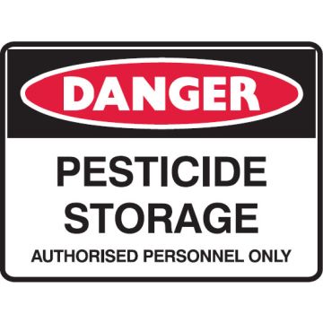 Hazardous Substance Signs - Pesticide Storage Authorised Personnel Only