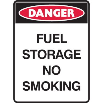 Danger Signs - Fuel Storage No Smoking
