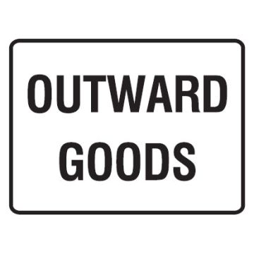 Receiving/Despatch Signs - Outward Goods