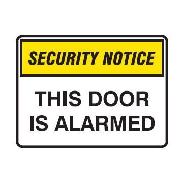 Security Notice Signs - This Door Is Alarmed