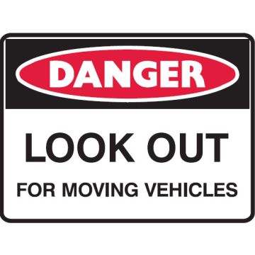 Danger Signs - Look Out For Moving Vehicles